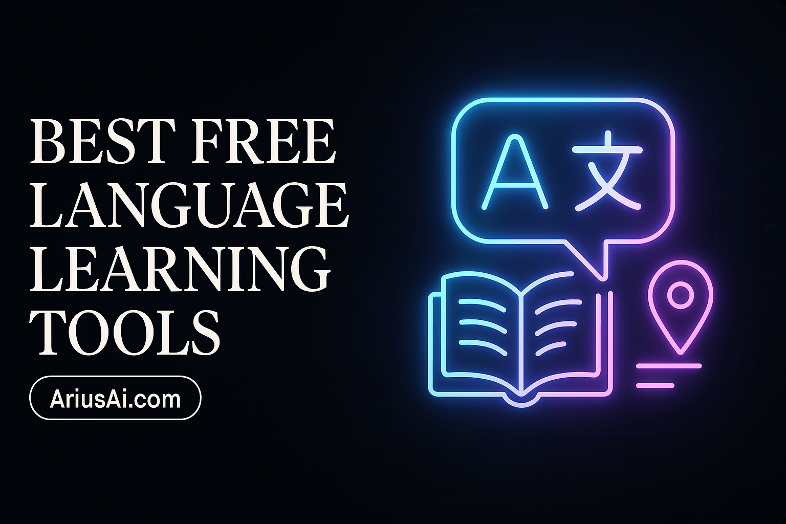 Best Free Language Learning Tools