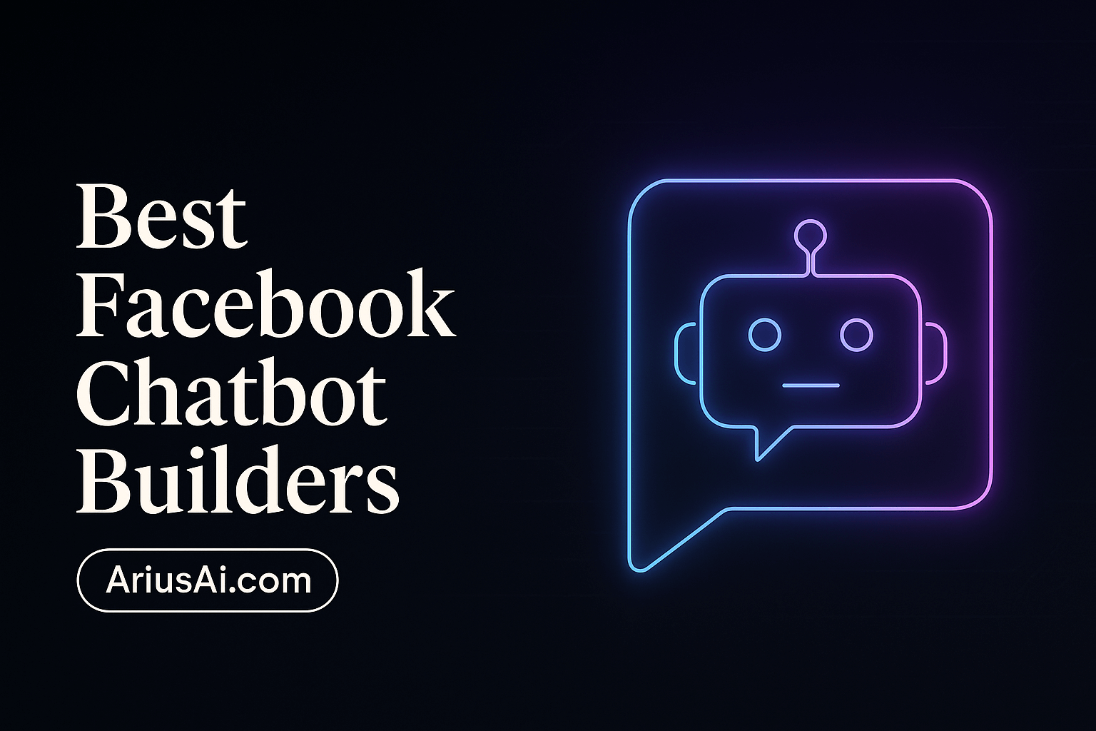 Best Facebook Chatbot Builders