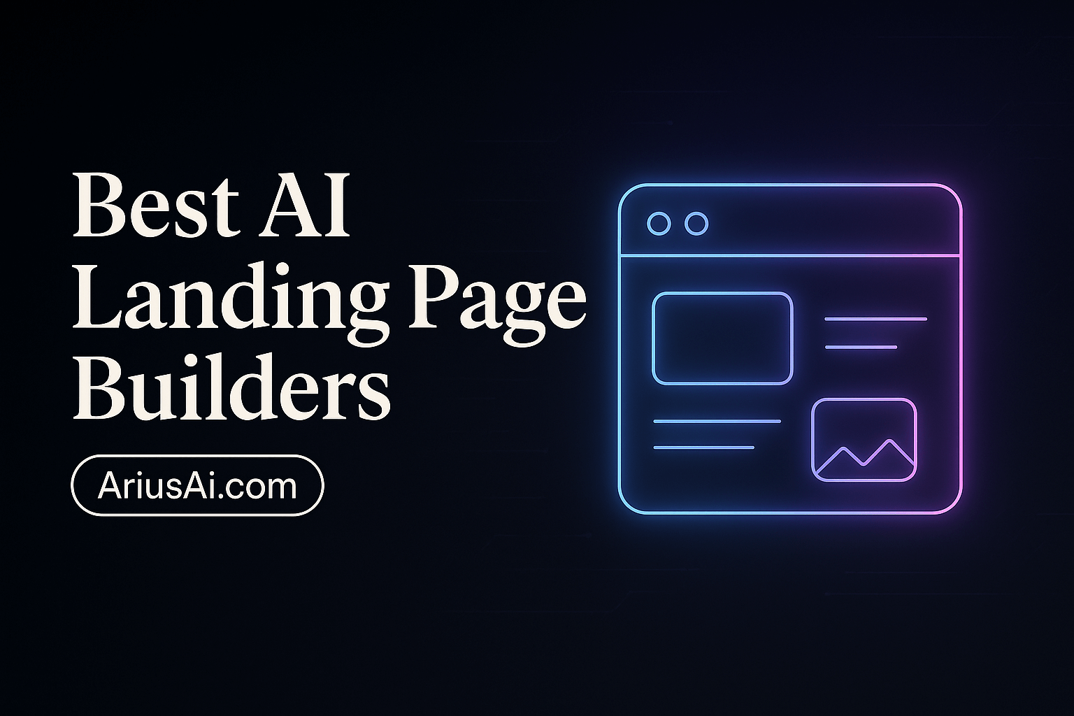 Best AI Landing Page Builders