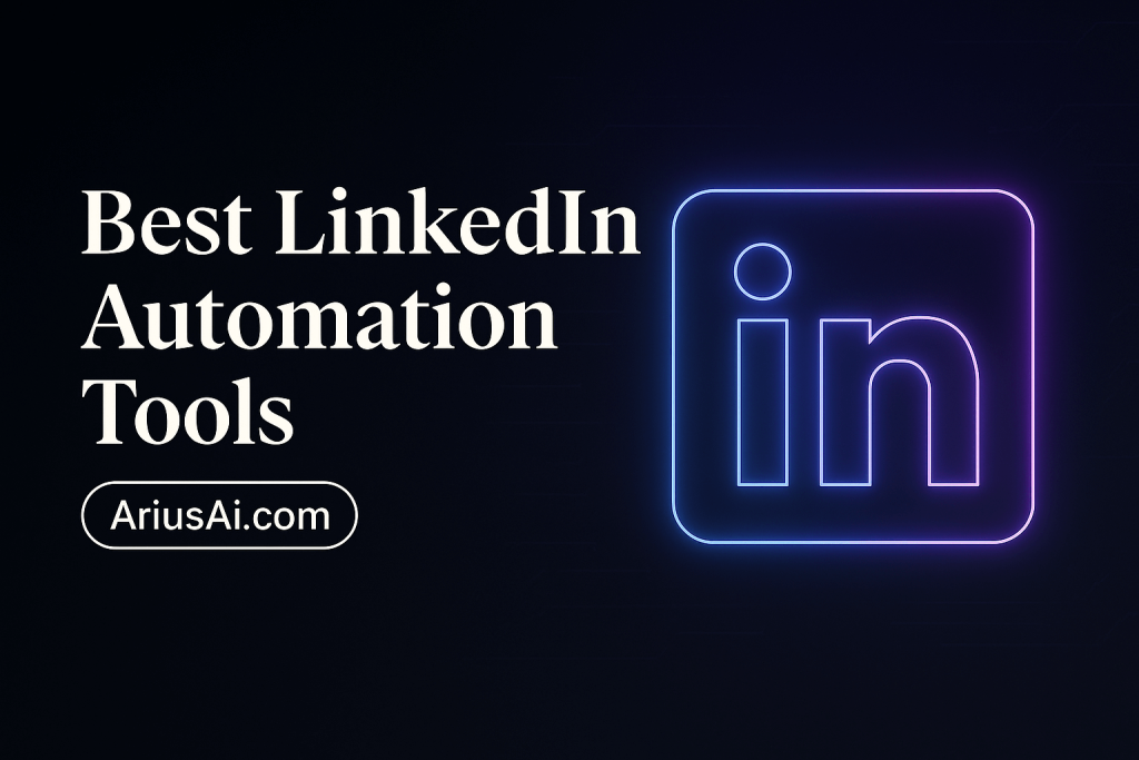 Best LinkedIn Automation Tools
