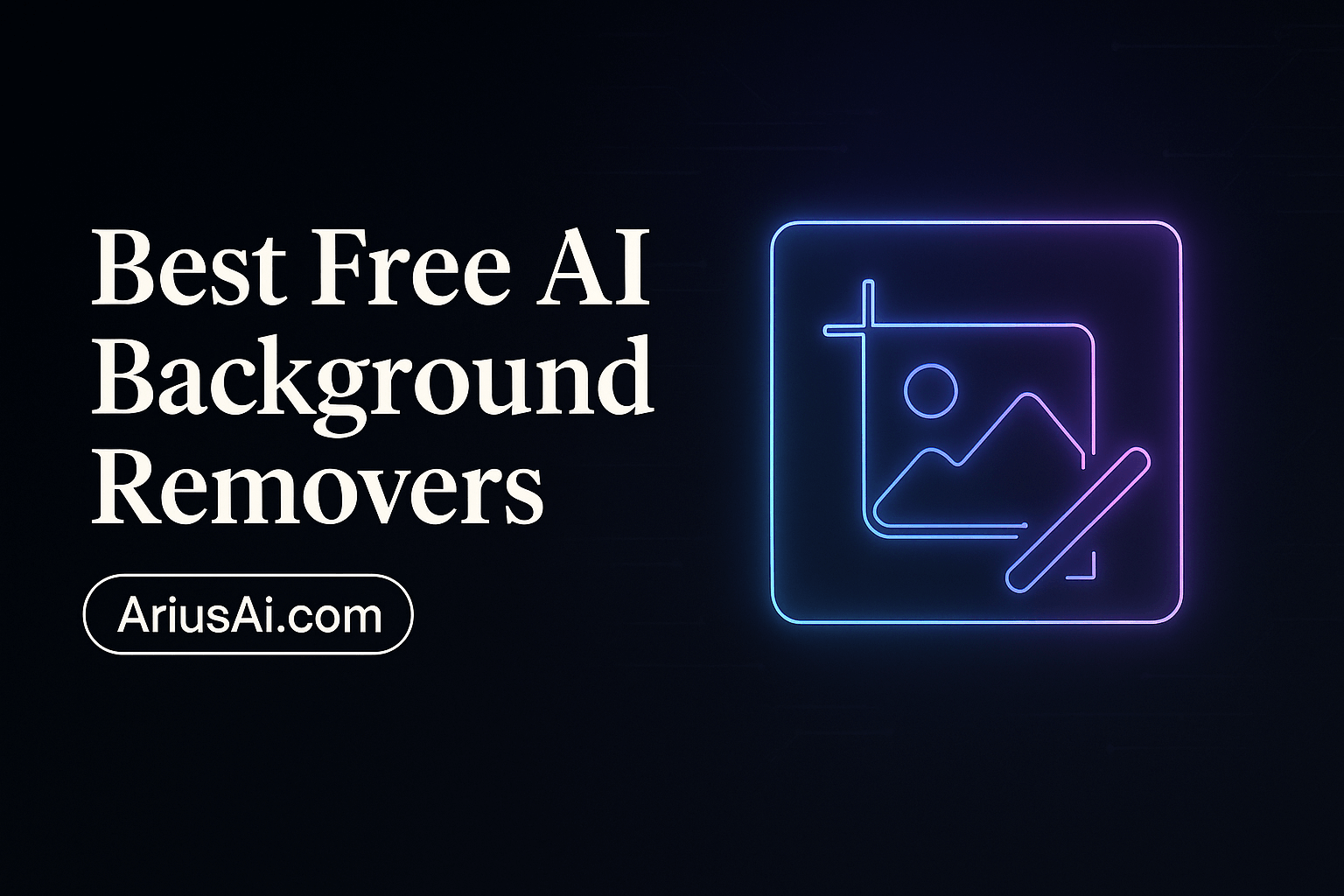Best Free AI Background Removers